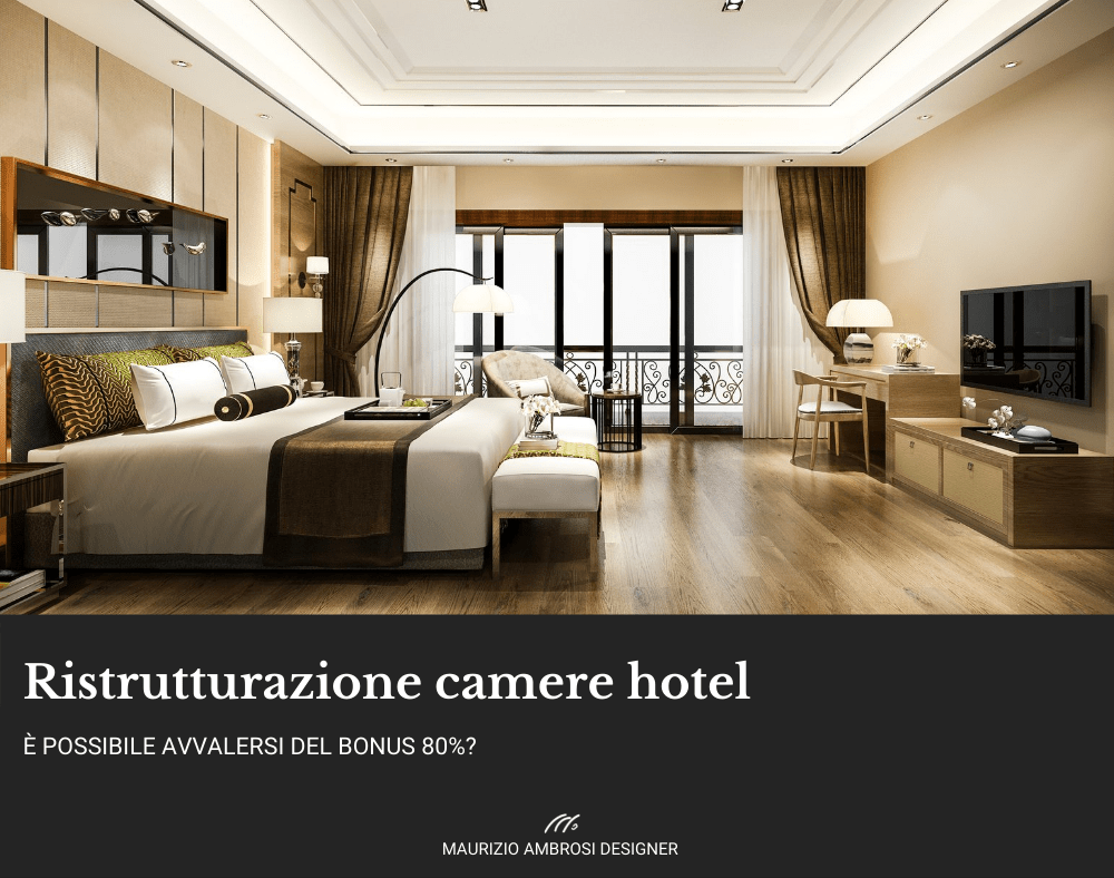 Ristrutturazione camere hotel è possibile utilizzare il bonus 80%